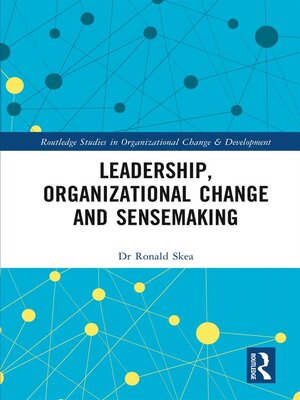 cover image of Leadership, Organizational Change and Sensemaking